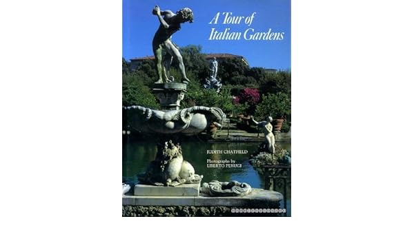 A Tour Of Italian Gardens Judith Chatfield 9780706367096 - 