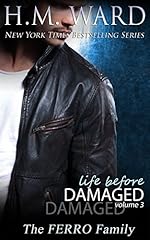 Life Before Damaged Vol. 3 (The Ferro Family)