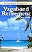 Vagabond Retirement: Downsizing to a simple life by Jerry Dubs, Debra Dubs