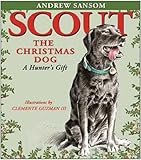 Scout, the Christmas Dog by