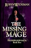 The Missing Mage (Stoneblood Saga) (Volume 2)