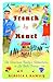French By Heart: An American Family's Adventures in La Belle France by Rebecca S. Ramsey