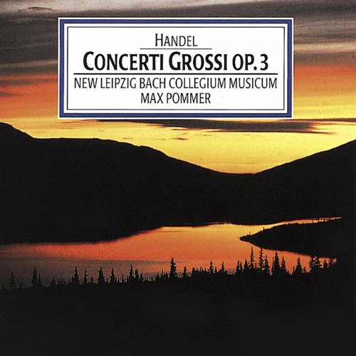 Handel Concerti Grossi, Op. 3 by New Leipzig Bach Collegium Musicum