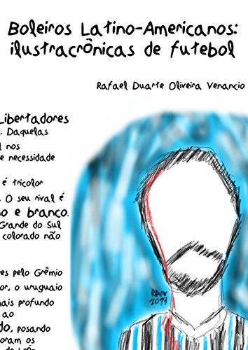 Livro Boleiros Latino americanos Ilustracrônicas de futebol