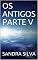 Livro OS ANTIGOS PARTE V