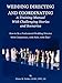 Wedding Directing and Coordinating: A Training Manual with Challenging Stories and Scenarios by 