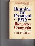 Running for President, 1976: The Carter campaign