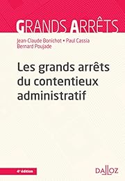 Les  grands arrêts du contentieux administratif