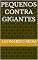 Livro Pequenos contra gigantes