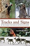 "Tracks and Signs of the Animals and Birds of Britain and Europe" av Lars-Henrik Olsen