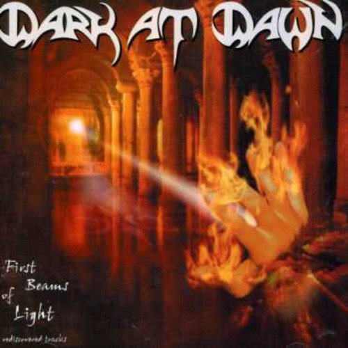 Dark At Dawn - First Beams Of Light - Zortam Music