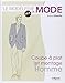 Le modélisme de mode - Volume 5 Coupe à plat et montage : homme (French Edition) by