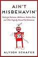 Ain't Misbehavin': Tactics For Tantrums
