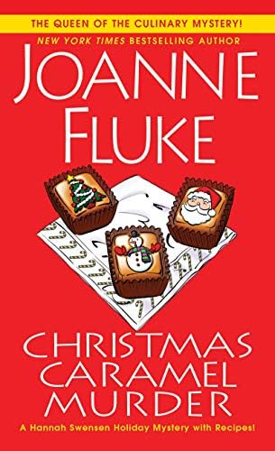 Christmas Caramel Murder (A Hannah Swensen Mystery) Mass Market Paperback – September 26, 2017