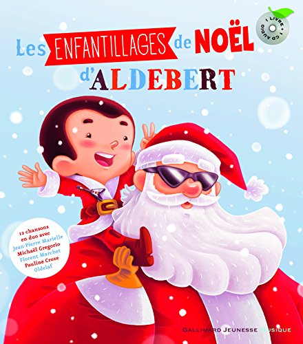 Les enfantillages de Noël d'Aldebert (1CD audio) by Collectif