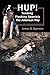 HUP!: Training Flushing Spaniels The American Way by James B Spencer