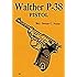 Walther P-38 Pistol Manual (Combat bookshelf)