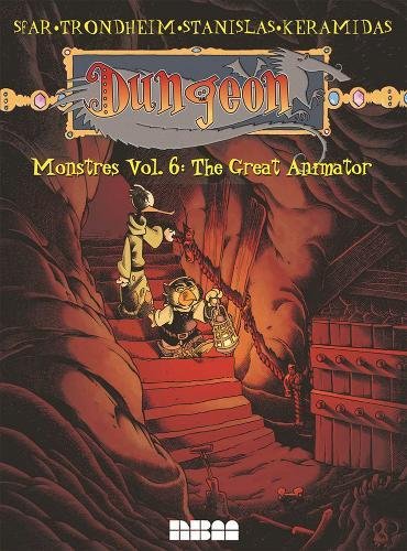 Dungeon: Monstres – Vol. 6: The Great Animator