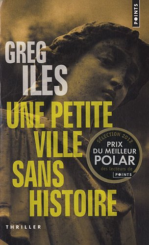 Une  petite ville sans histoire