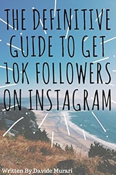 The definitive guide to get 10k followers on Instagram ... - 230 x 346 jpeg 24kB