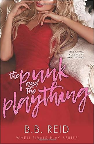 The Punk And The Plaything A Second Chance Romance Amazon De Reid B B Fremdsprachige Bucher