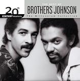 The Best of Brothers Johnson: 20th Century Masters, The Millennium Collection