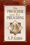 The Preacher and His Preaching