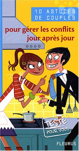 Pour gérer les conflits jour après jour