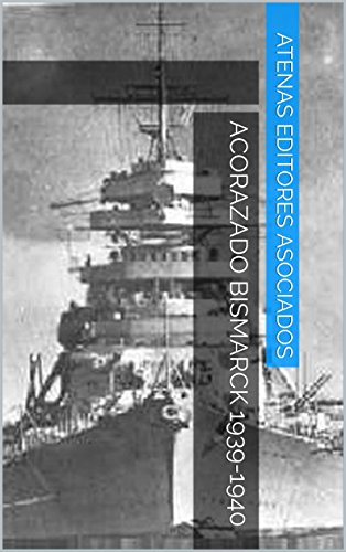 Amazoncom Acorazado Bismarck 1939 1940 Spanish Edition - 