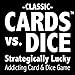 Cards vs. Dice - Strategically Lucky - Addictive Card & Dice Game – Ages 8 and Up, 2-4 Players (Classic)