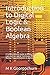 Introduction to Digital Logic & Boolean Algebra: A Comprehensive Guide to Binary Operations, Logic Gates, Logical Expression Analysis and Number ... Technology (Knowledge Empowering Series) by M K Gooroochurn