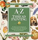 A-Z of Thread Painting by