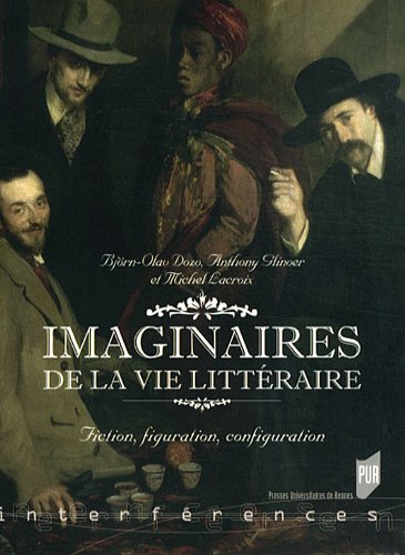 Imaginaires de la vie littéraire