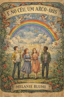 Livro E no céu, um arco-íris