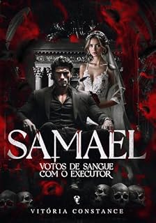 Livro SAMAEL: Votos de sangue com o executor