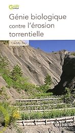 Génie biologique contre l'érosion torrentielle