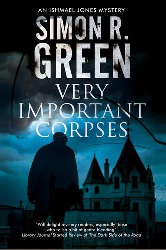 Very Important Corpses: Severn House Publishers (An Ishmael Jones Mystery)