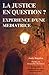 La Justice en Question? Experience d une Mediatrice (French Edition) by Janie Bugnion, Jacqueline Morineau