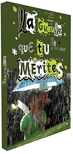 La Gueule Que Tu Mérites