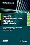 Forensics in Telecommunications, Information and Multimedia: Second International Conference, e-Forensics 2009,&hellip;