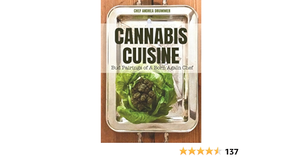 Best Of Cannabis cuisine bud pairings of a born again chef PDF