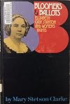 Bloomers and Ballots: Elizabeth Cady Stanton and Women's Rights