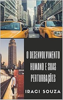 Livro O desenvolvimento humano e suas perturbações (Reflexões)