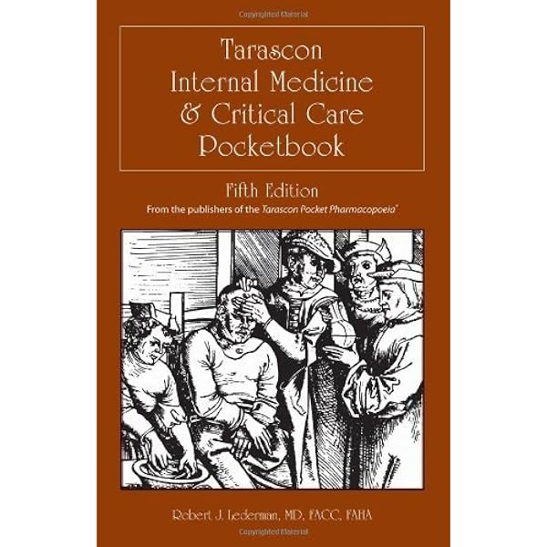 Tarascon Internal Medicine & Critical Care Pocketbook: . (Tarascon