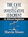 Case for the Investigative Judgment, The by