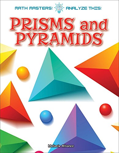 Prisms and Pyramids (Math Masters: Analyze This!)