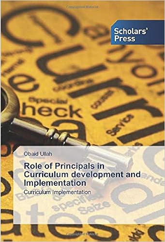 Role Of Principals In Curriculum Development And Implementation: Curriculum  Implementation: Ullah, Obaid: 9786138936633: Amazon.com: Books