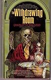 The Withdrawing Room (Sarah Kelling and Max Bittersohn Mysteries)