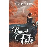 Bound Fate: The Fate Series: Book One
