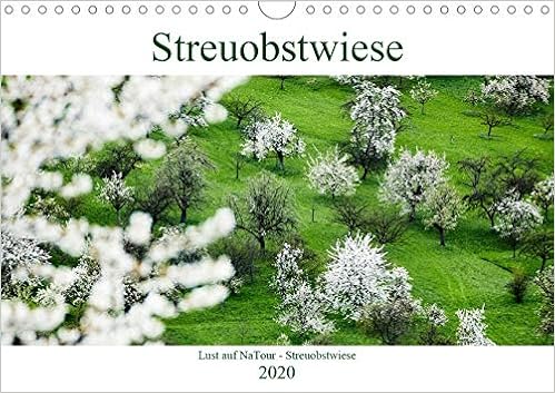 Lust Auf Natour Streuobstwiese Wandkalender 2020 Din A4 Quer